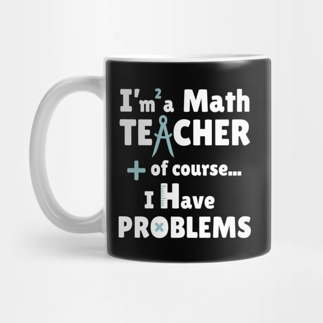 I am a Math TEACHER by Tiro1Linea